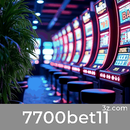 7700bet11: O Melhor Cassino Online e Apostas